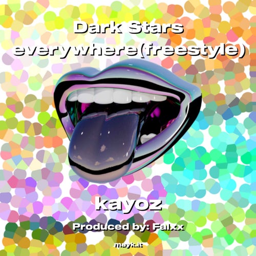 Dark Stars everywhere(freestyle)