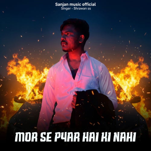 Mor Se Pyar Hai Ki Nahi (Nagpuri)