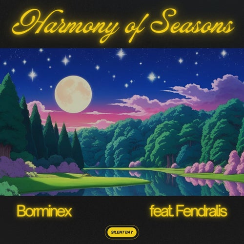 Harmony of Seasons (feat. Fendralis)