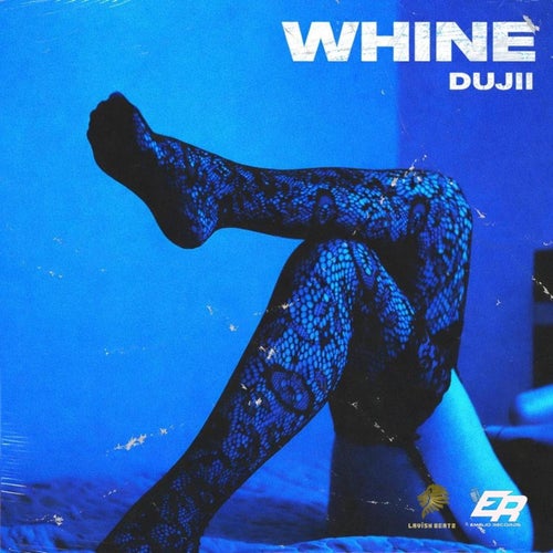 Whine