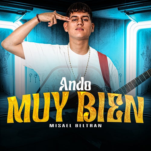 Ando Muy Bien