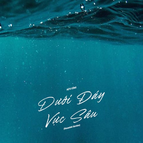 Dưới Đáy Vực Sâu (Houselak Version)
