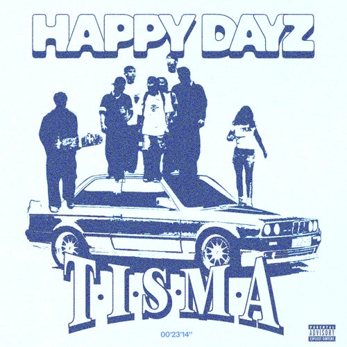 HAPPY DAYZ