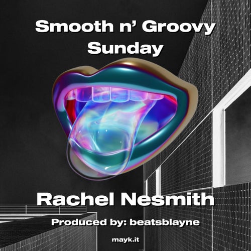 Smooth n’ Groovy Sunday