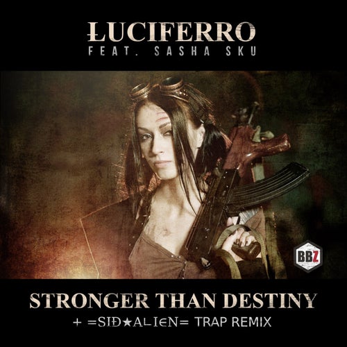 Stronger Than Destiny (feat. Sku)