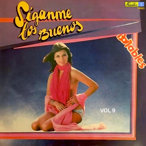 Síganme Los Buenos, Vol. 9