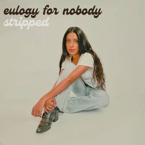 Eulogy for Nobody (Stripped)