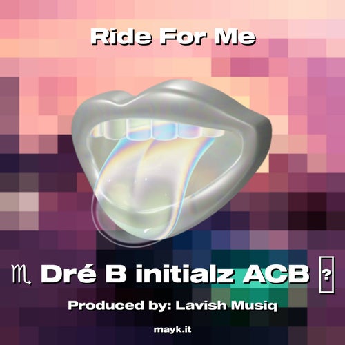 Ride For Me