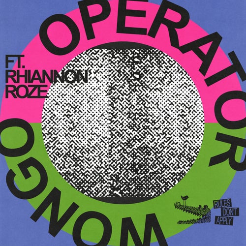 Operator (feat. Rhiannon Roze)