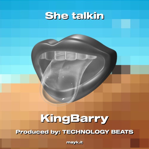She talkin