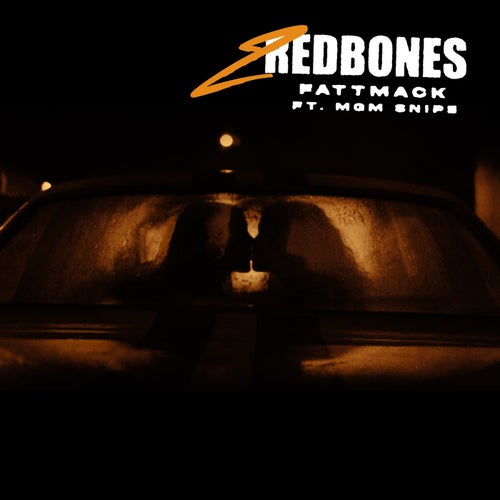 2 Redbones (feat. MGM Snipe)