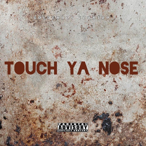 Touch Ya Nose