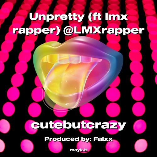 Unpretty (ft lmx rapper) @LMXrapper