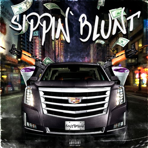 SIPPIN` BLUNT