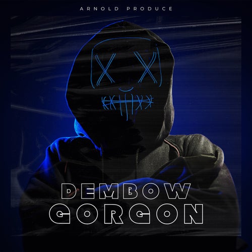Dembow Gorgon