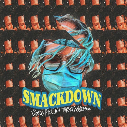 Smackdown (feat. TOKYO'S REVENGE)