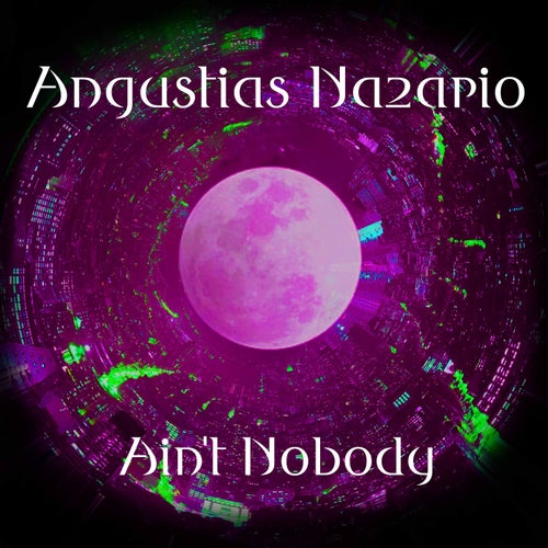 Ain't Nobody
