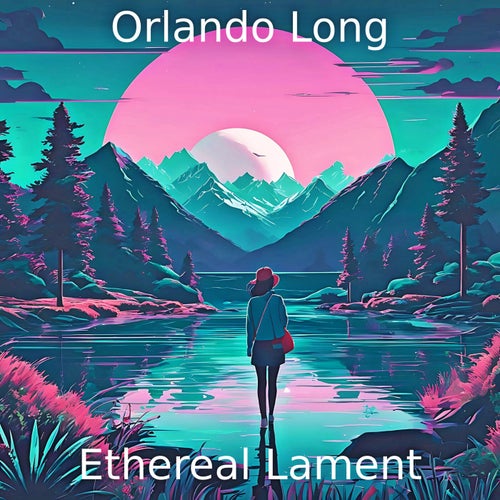 Ethereal Lament