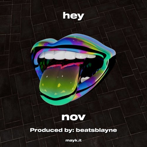 hey