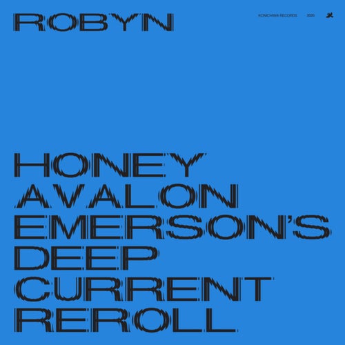 Honey (Avalon Emerson's Deep Current Reroll)