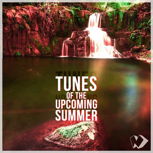 Tunes of the Upcoming Summer