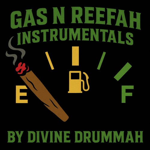 Gas N Reefah (Instrumentals)