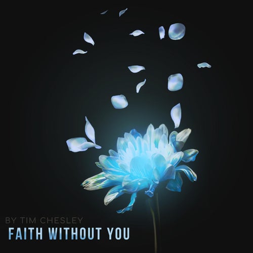 Faith Without You (Single)