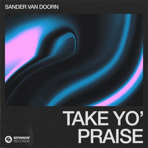 Take Yo' Praise (Extended Mix)
