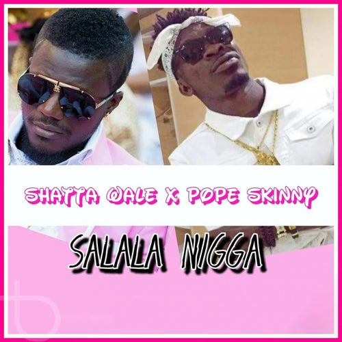 Salala Nigga