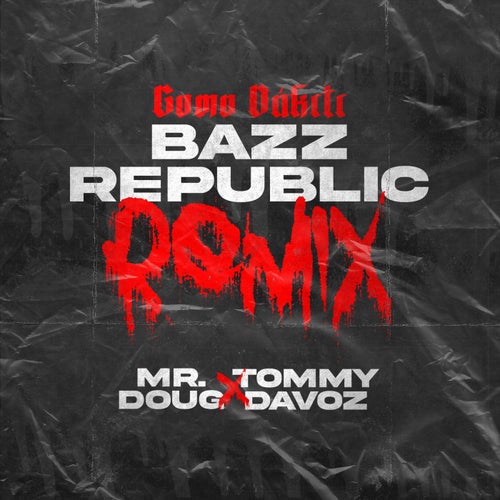 Como Dakiti (Bazz Republic Remix)