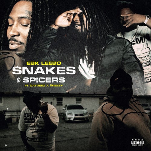 Snakes & Spicers (feat. DayDeez, 23peezy)
