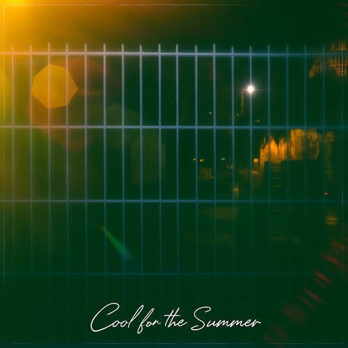 Cool for the Summer