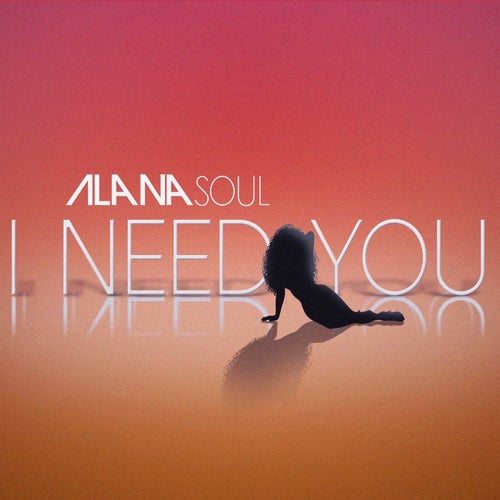 I Need You