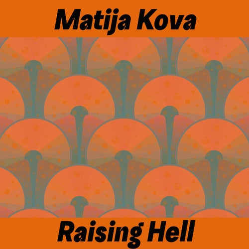 Raising Hell