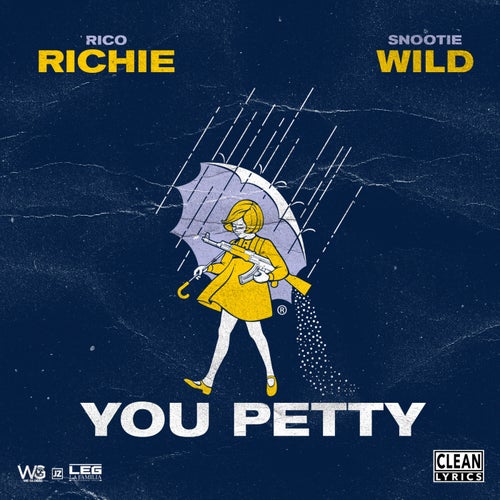 You Petty (feat. Snootie Wild)