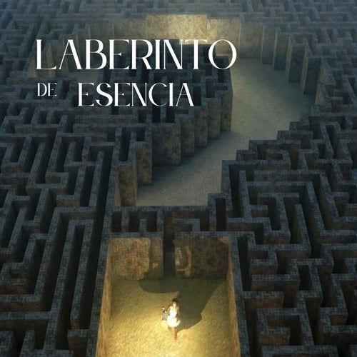 LABERINTO DE ESENCIA