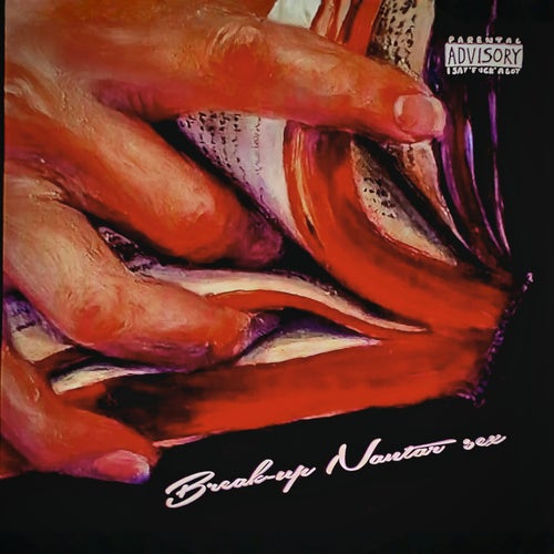Break-up Nantar Sex