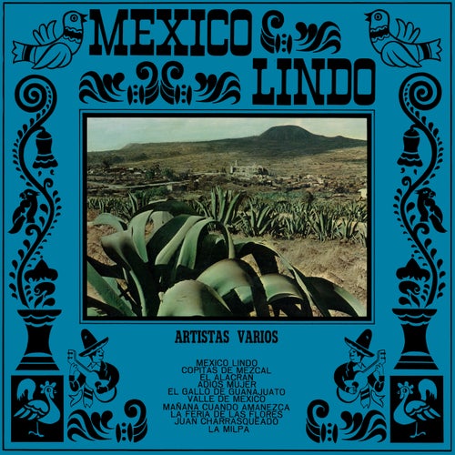 México Lindo (Remaster from the Original Azteca Tapes)