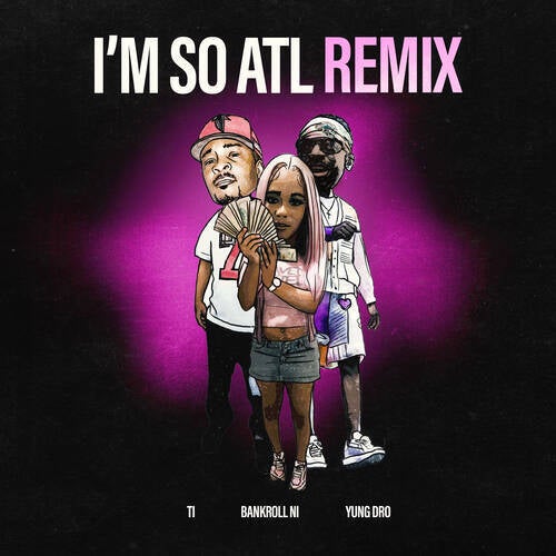 Im So ATL (Remix)
