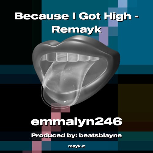 Because I Got High - Remayk