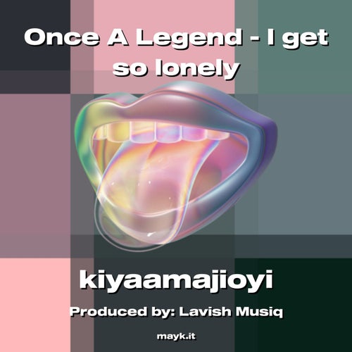 Once A Legend - I get so lonely