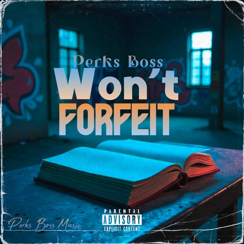 Won't Forfeit