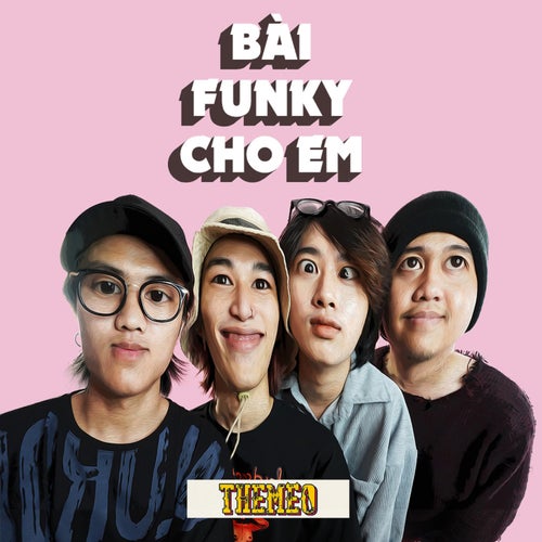 Bài Funky Cho Em