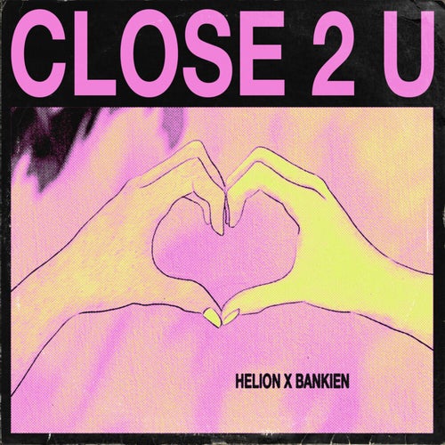 Close 2 U