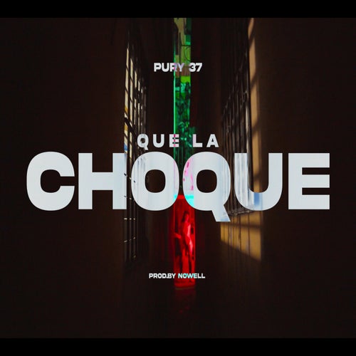 Que La Choque