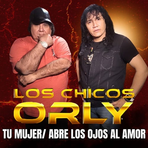 Tu mujer / Abre los ojos al amor