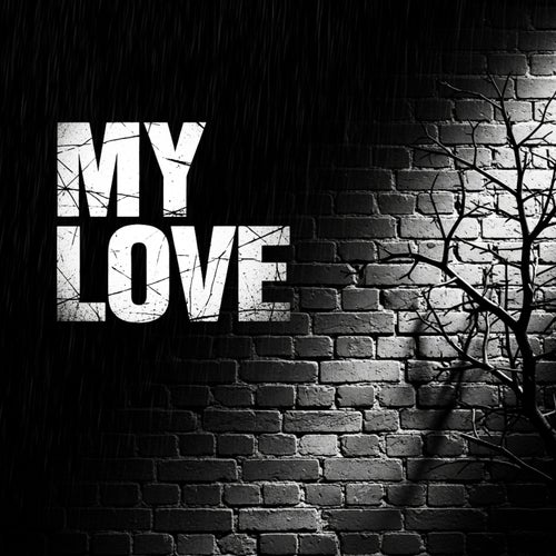 MY LOVE (feat. Upstates)