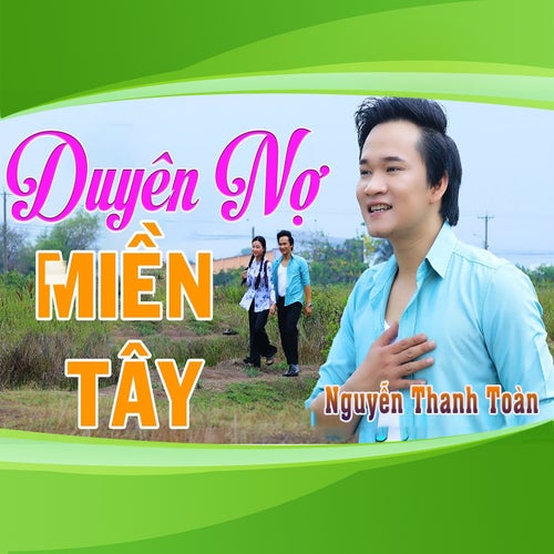 Duyên Nợ Miền Tây