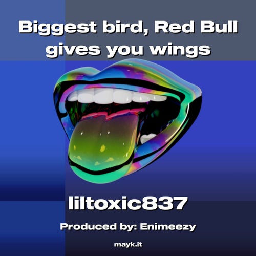 Biggest bird  Red Bull gives you wings