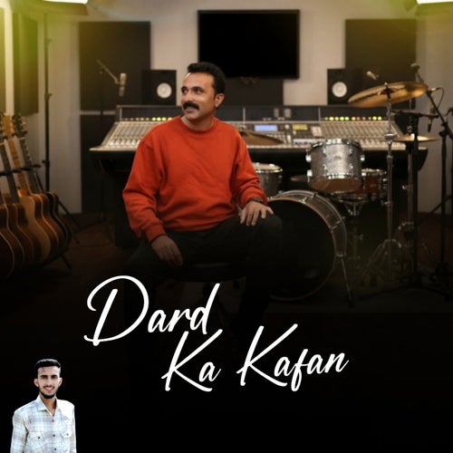 Dard Ka Kafan